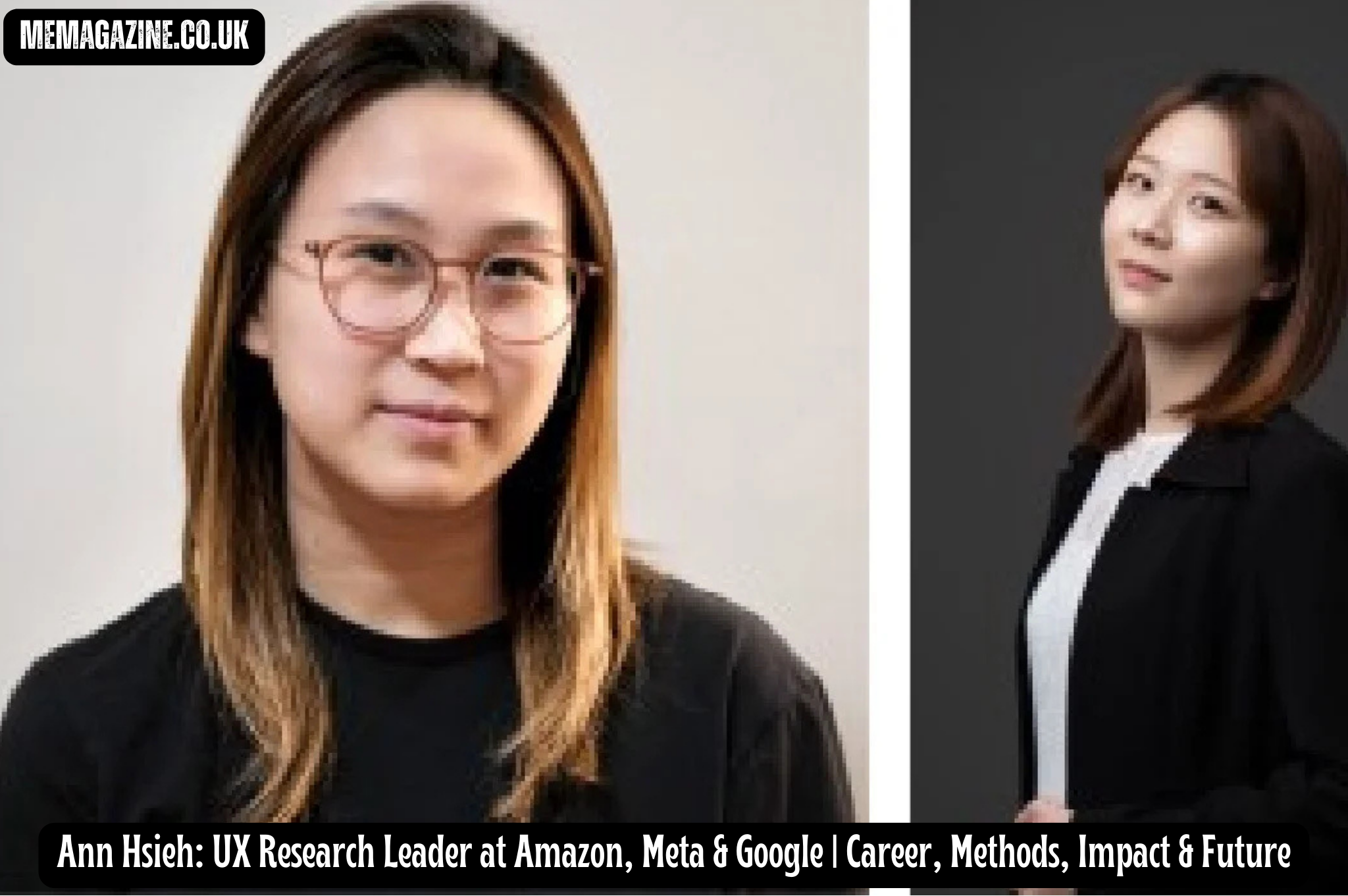 Ann Hsieh: UX Research Leader at Amazon, Meta & Google | Career, Methods, Impact & Future