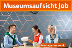 Museumsaufsicht Job: Duties, Skills, Salary, Career Growth & How to Succeed