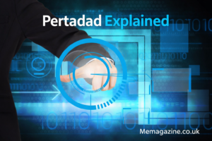Pertadad Explained: Meaning, History, Digital Applications, and Impact