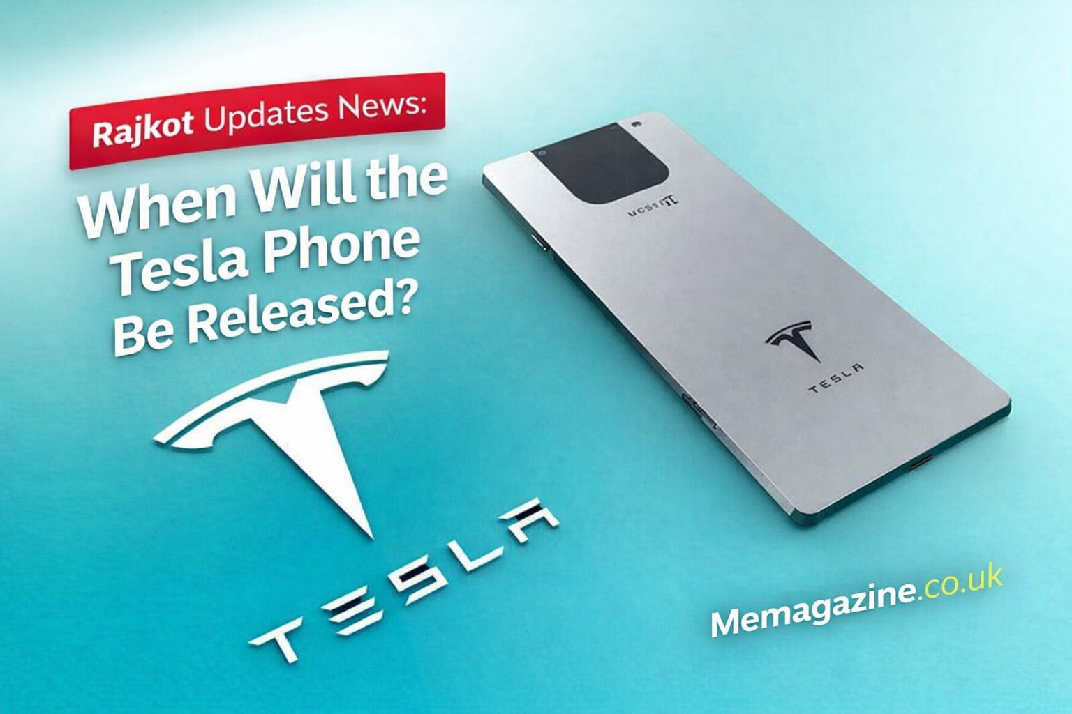 Rajkot Updates News: When Will the Tesla Phone Be Released? Model Pi Launch Date, Rumors, Features & Facts (2025-2026 Update)