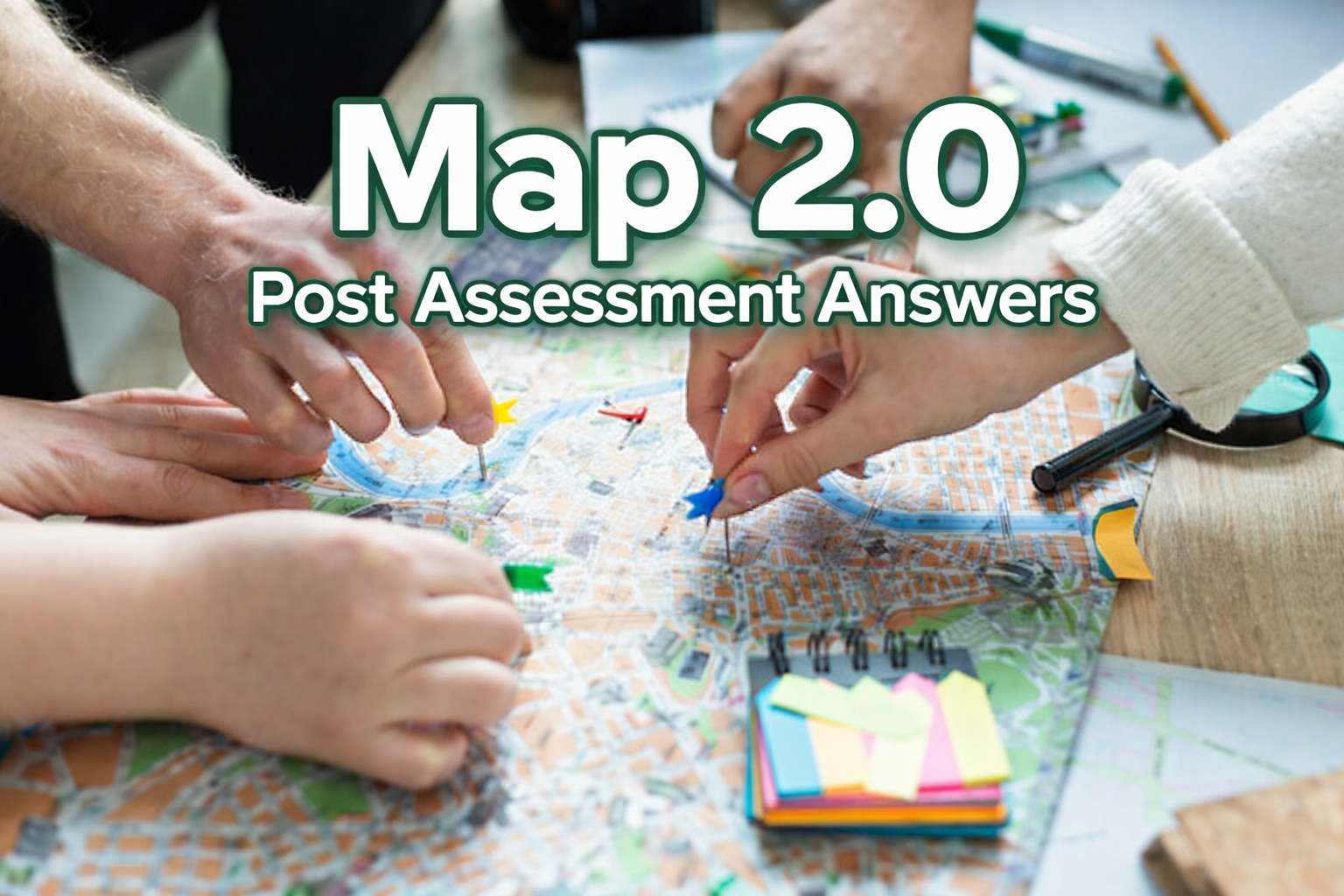 MAP 2.0 Post Assessment Answers: Complete Guide, Explained with Tips, Examples, and Expert Insights