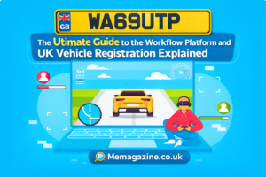 WA69UTP: The Ultimate Guide to the Workflow Platform and UK Vehicle Registration Explained