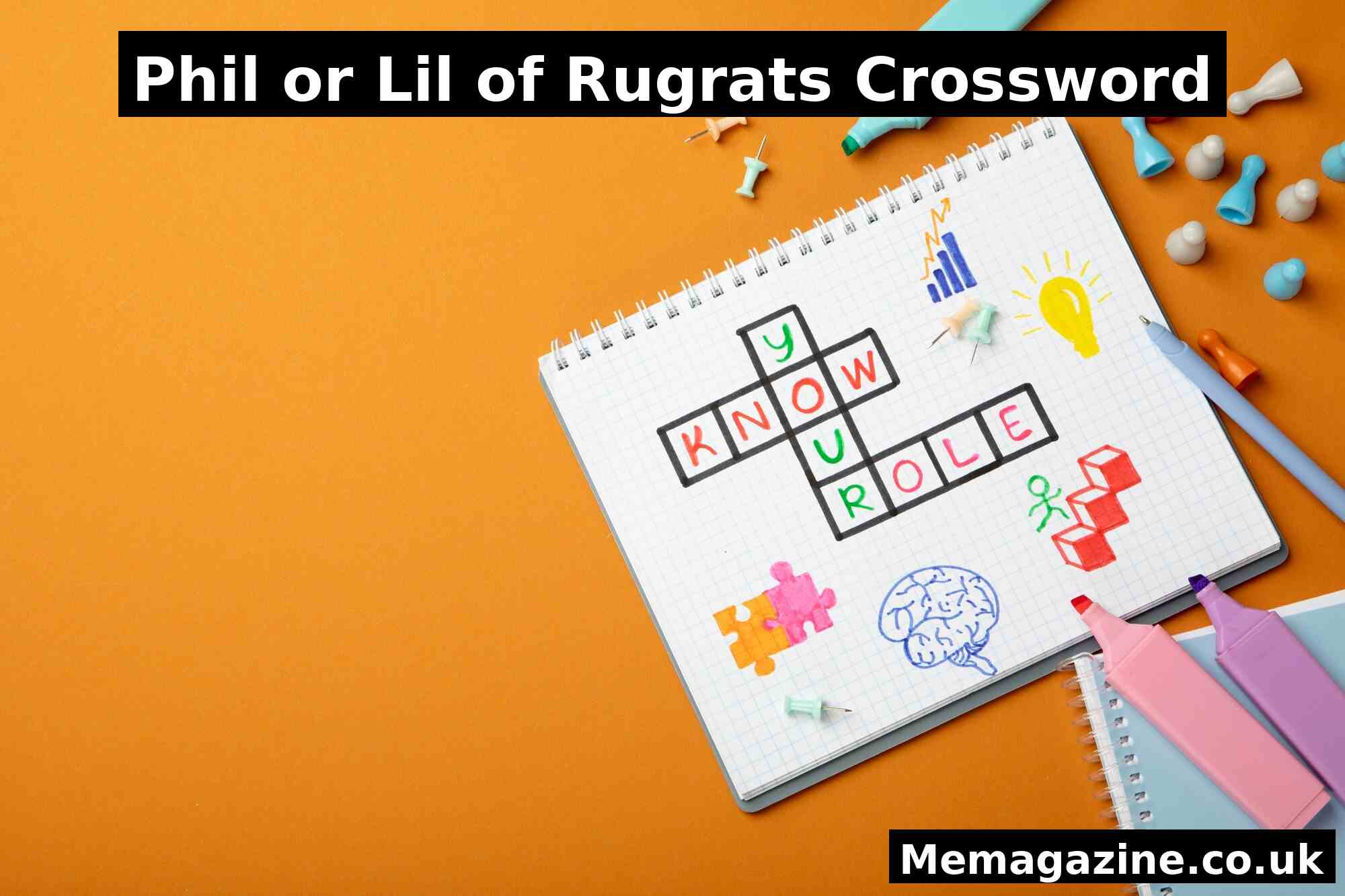 Phil or Lil of Rugrats Crossword: Complete Guide to Answers, Tips & Trivia